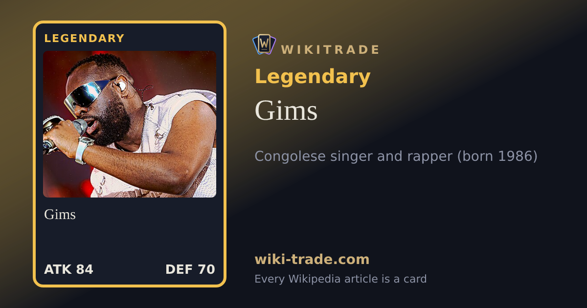 Gims — Legendary card