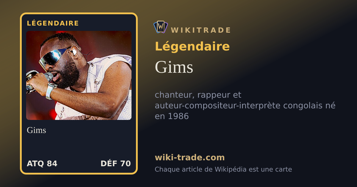 Gims — carte Légendaire