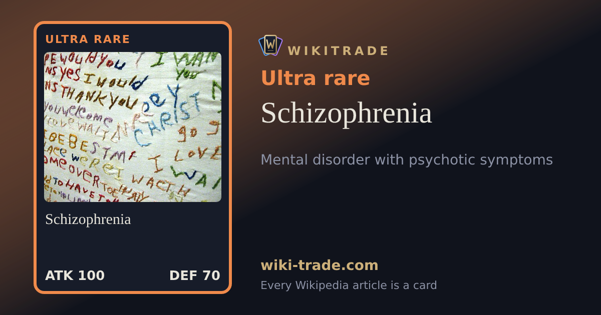 Schizophrenia — Ultra rare card