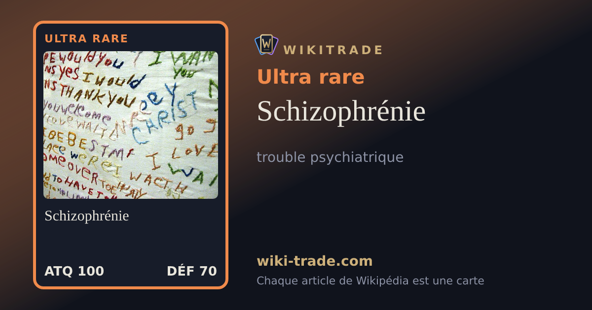 Schizophrénie — carte Ultra rare