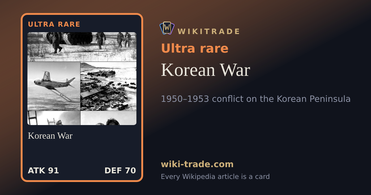 Korean War — Ultra rare card