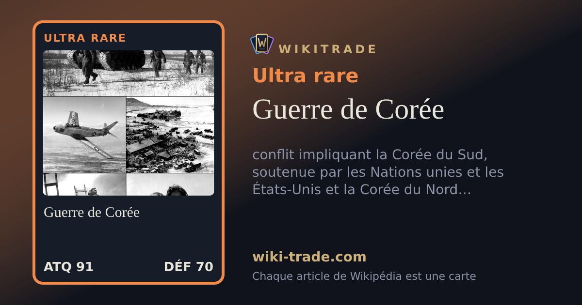 Guerre de Corée — carte Ultra rare