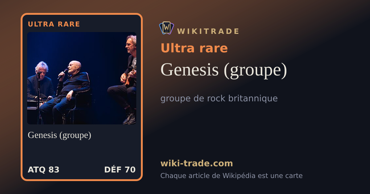 Genesis (groupe) — carte Ultra rare