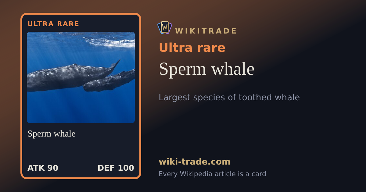 Sperm whale — Ultra rare card