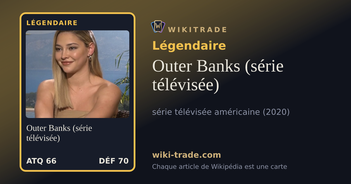 Outer Banks (série télévisée) — carte Légendaire