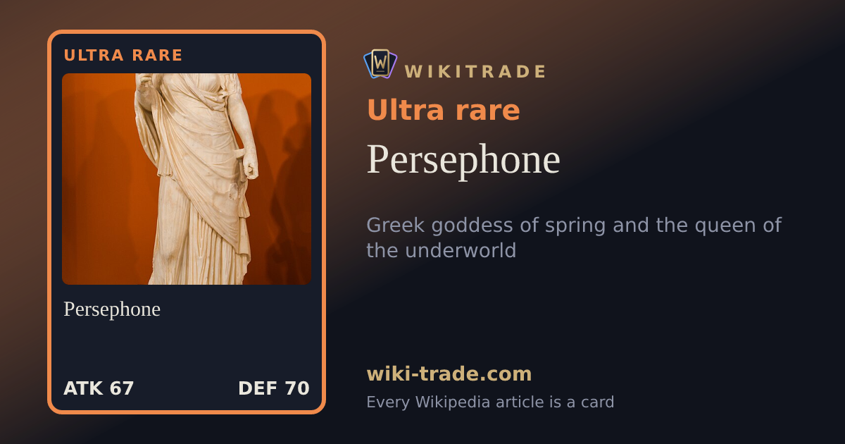 Persephone — Ultra rare card
