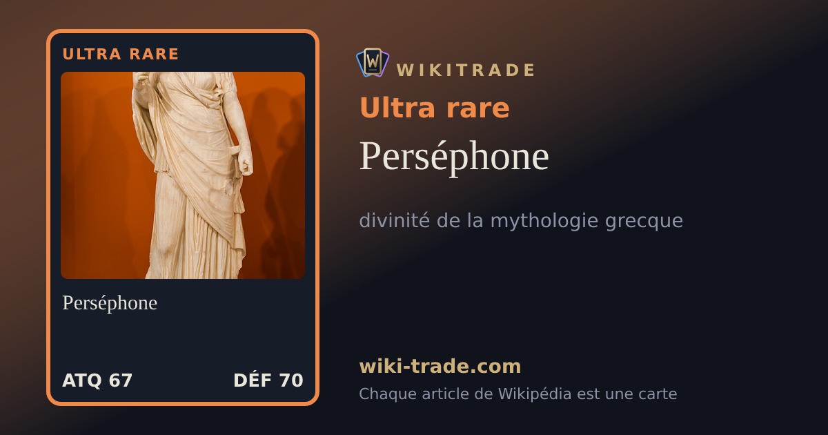 Perséphone — carte Ultra rare