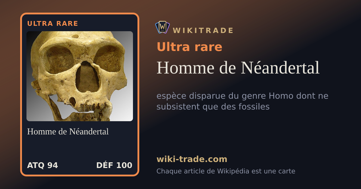 Homme de Néandertal — carte Ultra rare