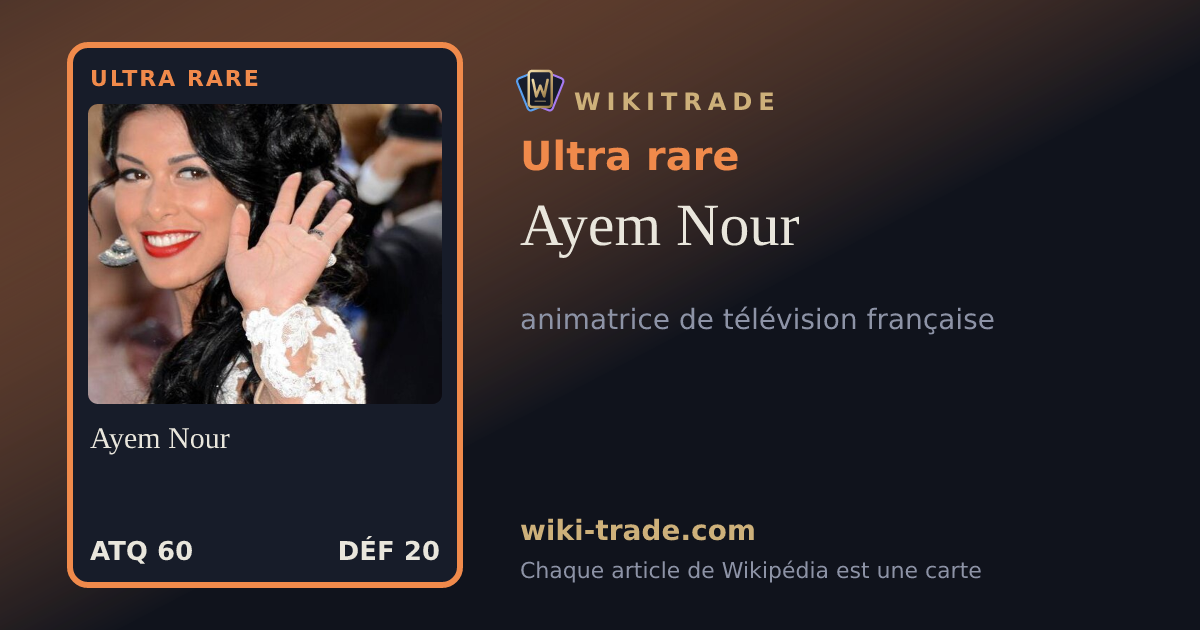 Ayem Nour — carte Ultra rare