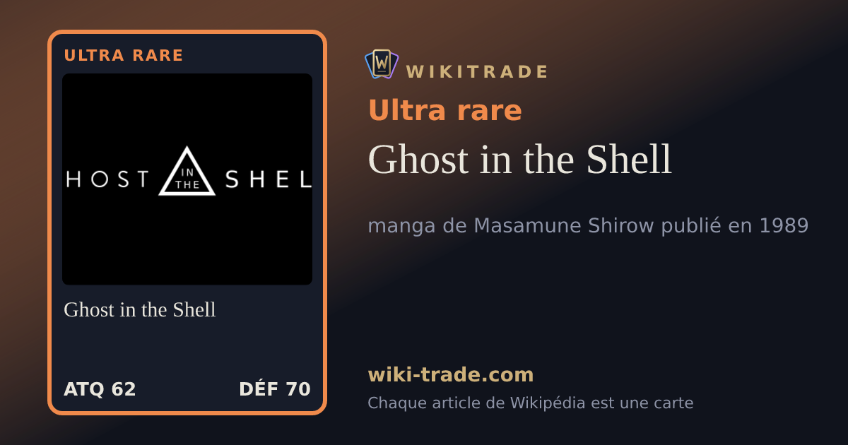 Ghost in the Shell — carte Ultra rare