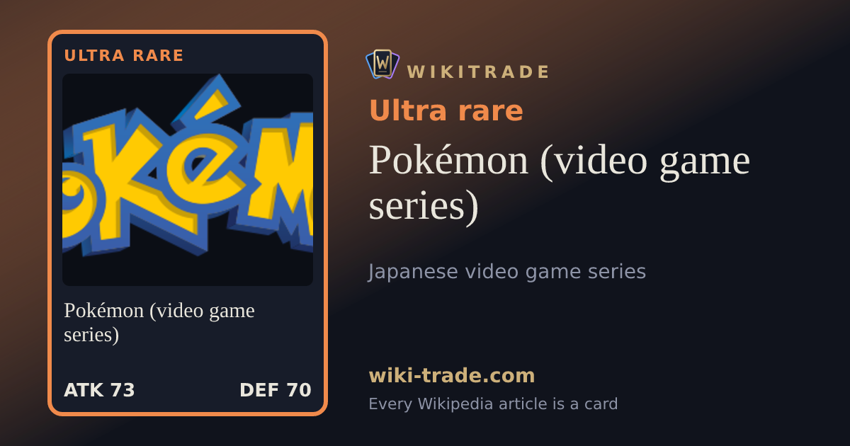 Pokémon (video game series) — Ultra rare card