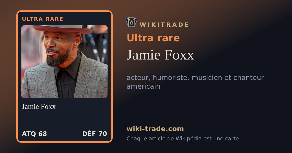 Jamie Foxx — carte Ultra rare