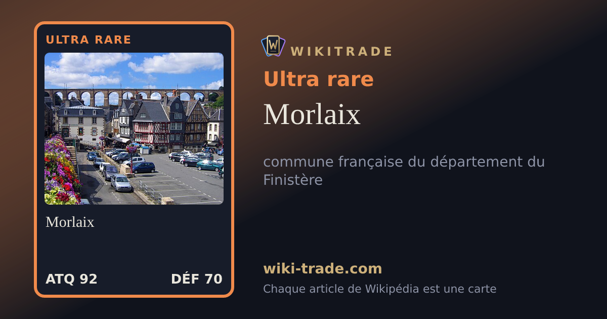 Morlaix — carte Ultra rare