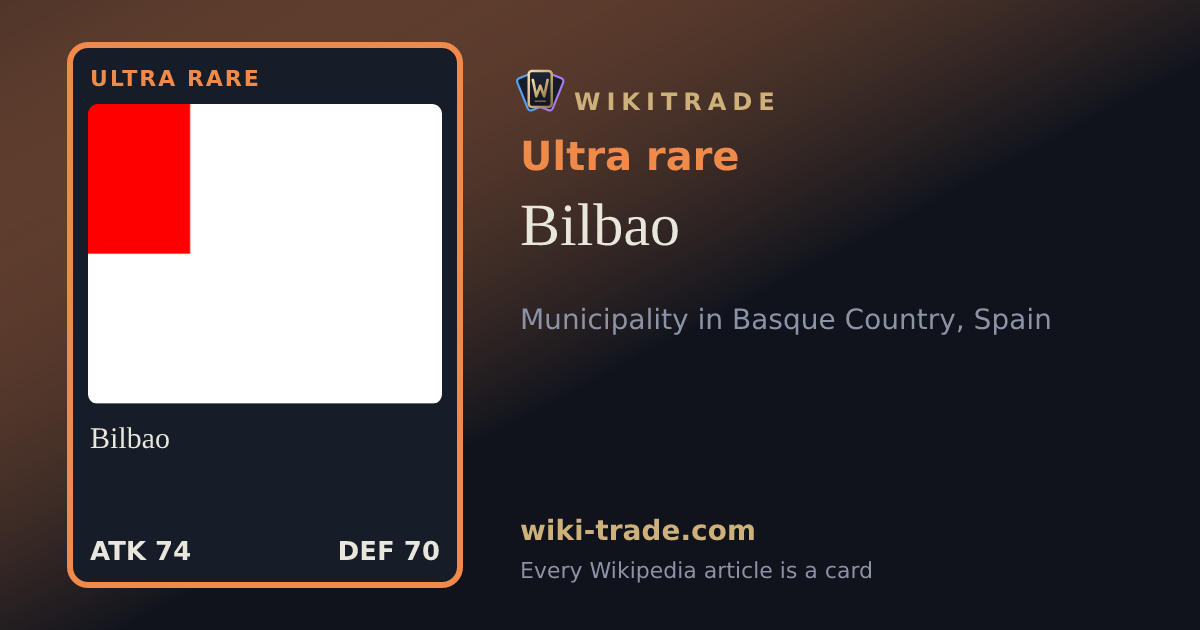 Bilbao — Ultra rare card