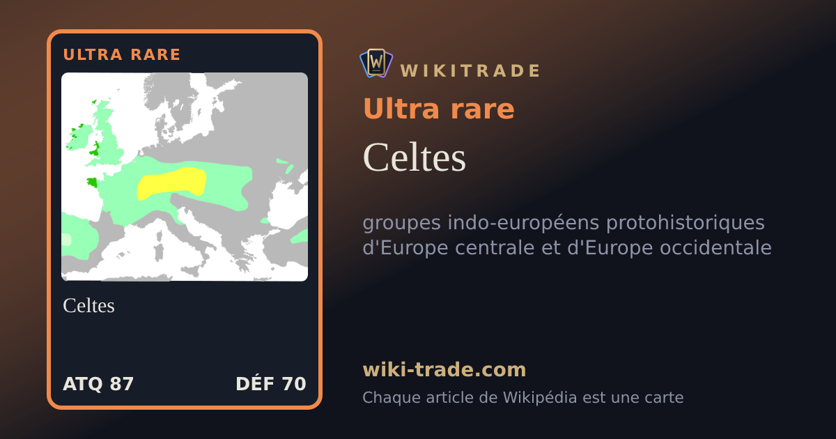 Celtes — carte Ultra rare