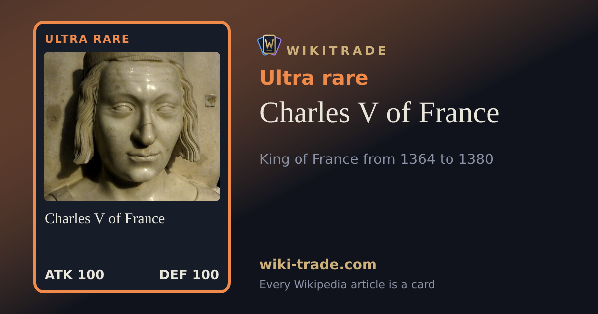 Charles V of France — Ultra rare card