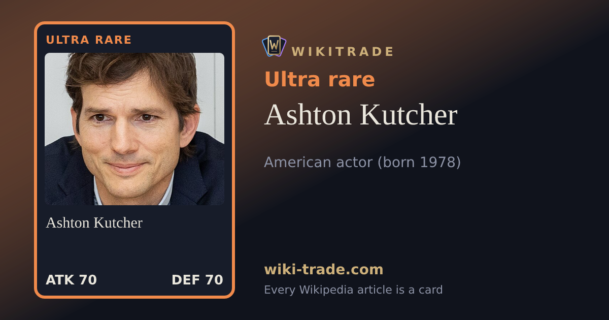 Ashton Kutcher — Ultra rare card