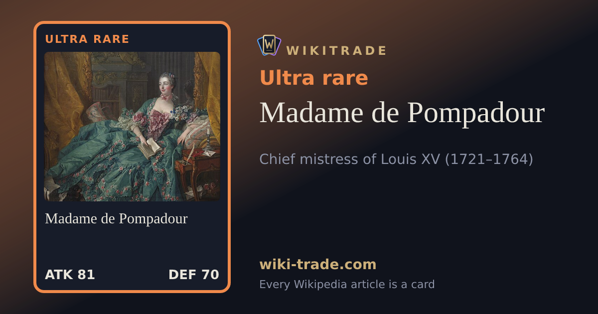 Madame de Pompadour — Ultra rare card