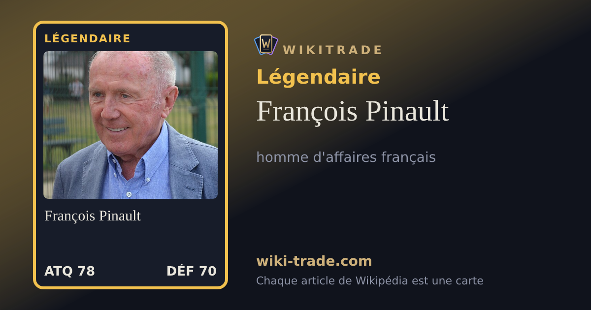 François Pinault — carte Légendaire