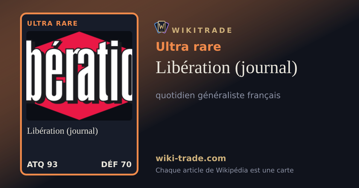 Libération (journal) — carte Ultra rare