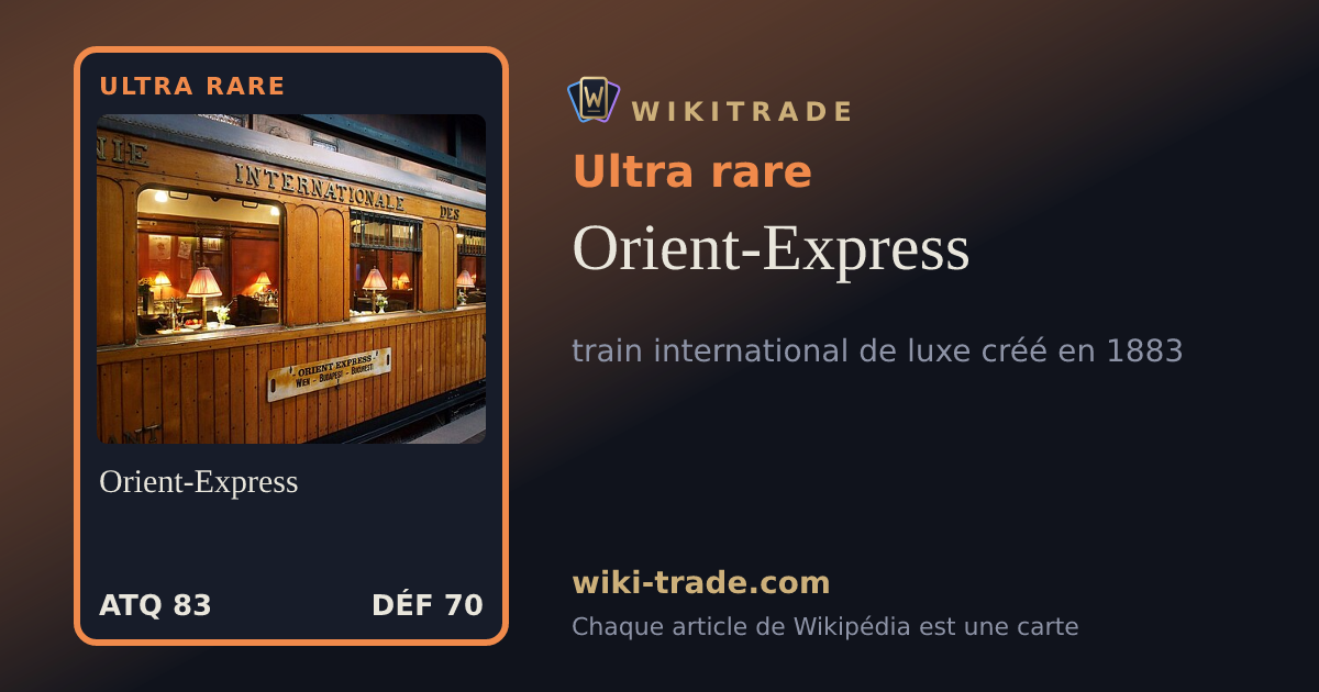 Orient-Express — carte Ultra rare