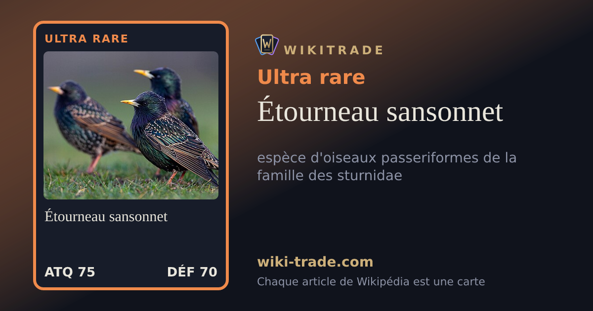 Étourneau sansonnet — carte Ultra rare