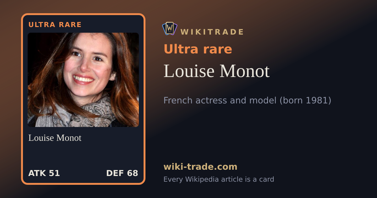 Louise Monot — Ultra rare card
