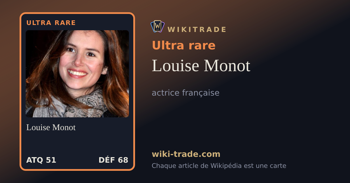 Louise Monot — carte Ultra rare