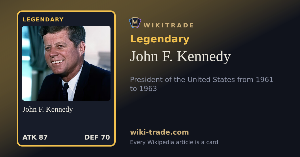 John F. Kennedy — Legendary card