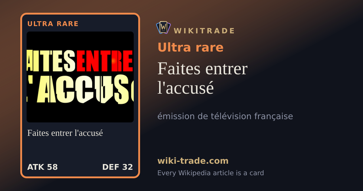 Faites entrer l'accusé — Ultra rare card