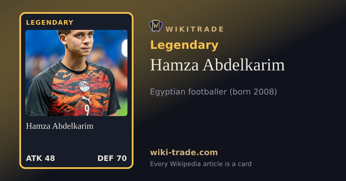Hamza Abdelkarim — Legendary card