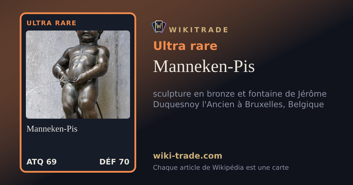 Manneken-Pis — carte Ultra rare