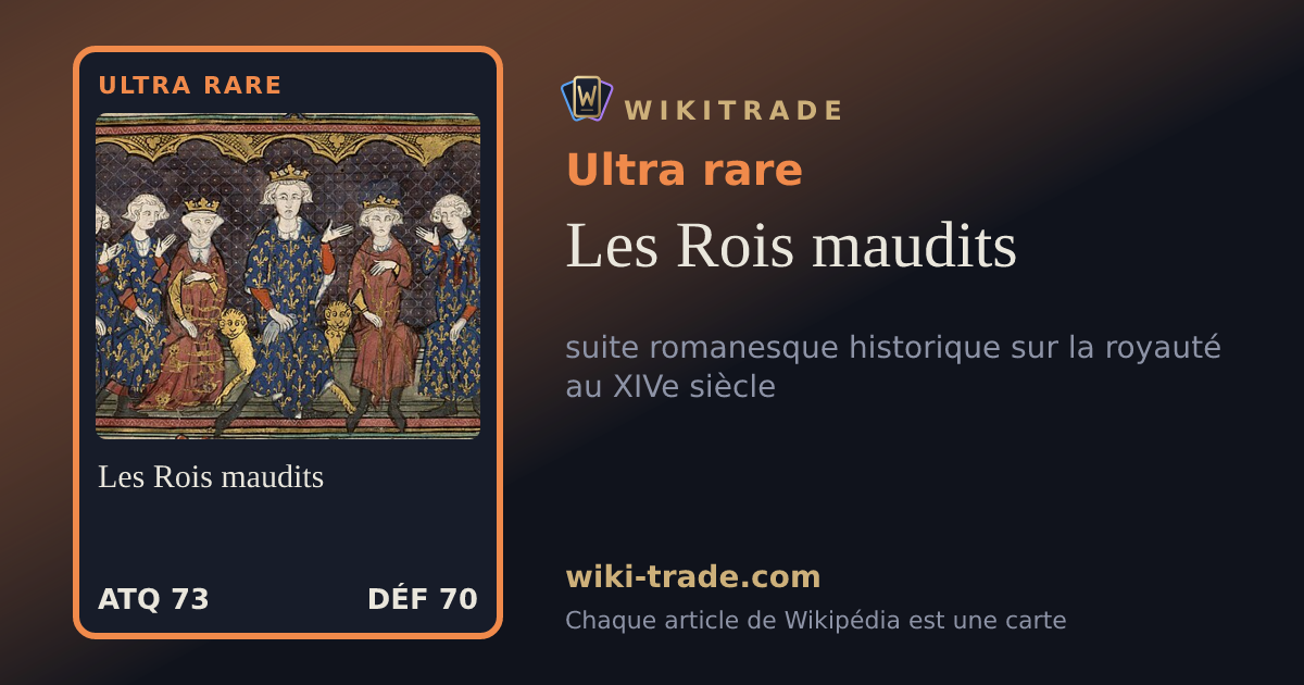 Les Rois maudits — carte Ultra rare