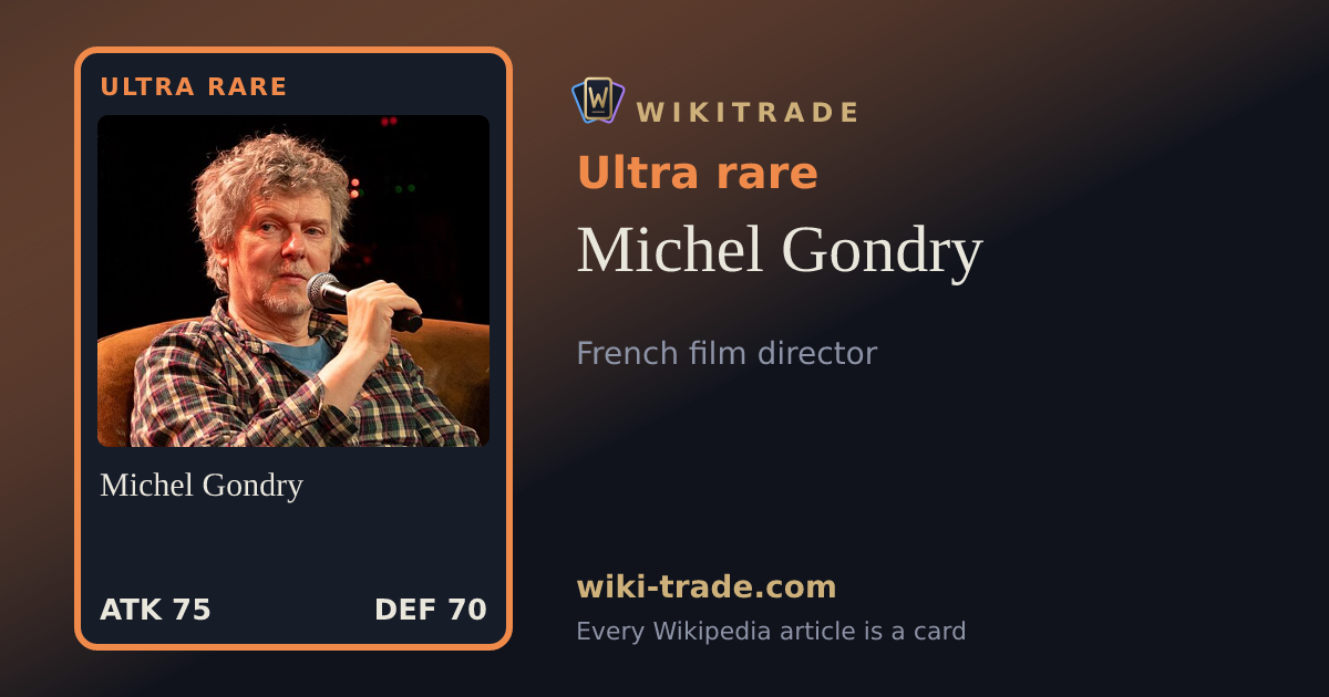 Michel Gondry — Ultra rare card