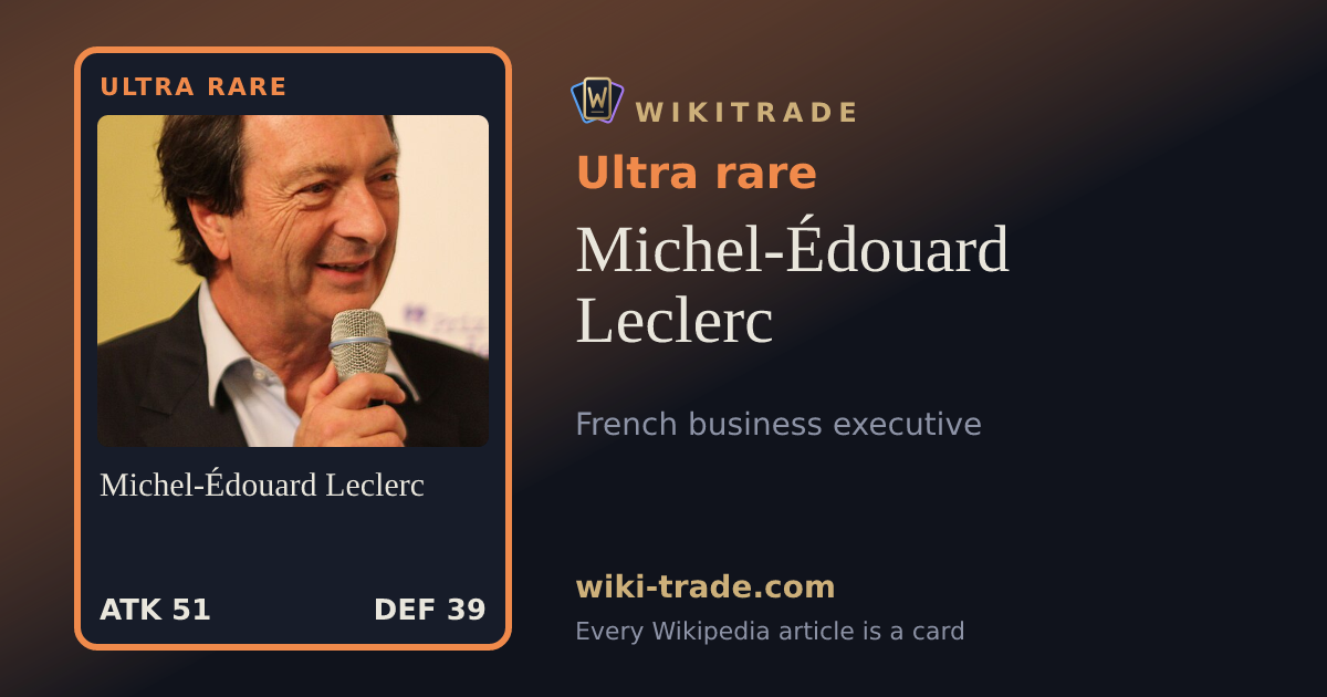 Michel-Édouard Leclerc — Ultra rare card