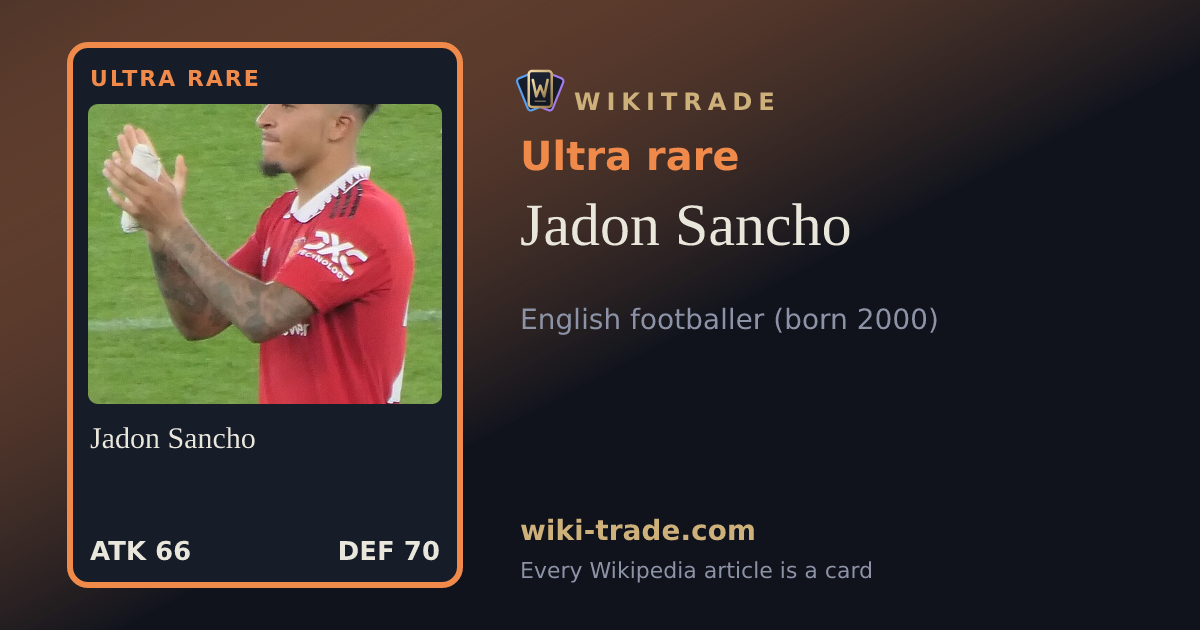 Jadon Sancho — Ultra rare card