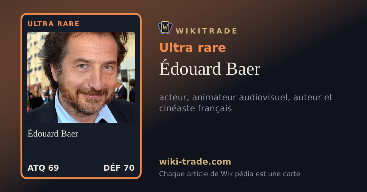 Édouard Baer — carte Ultra rare