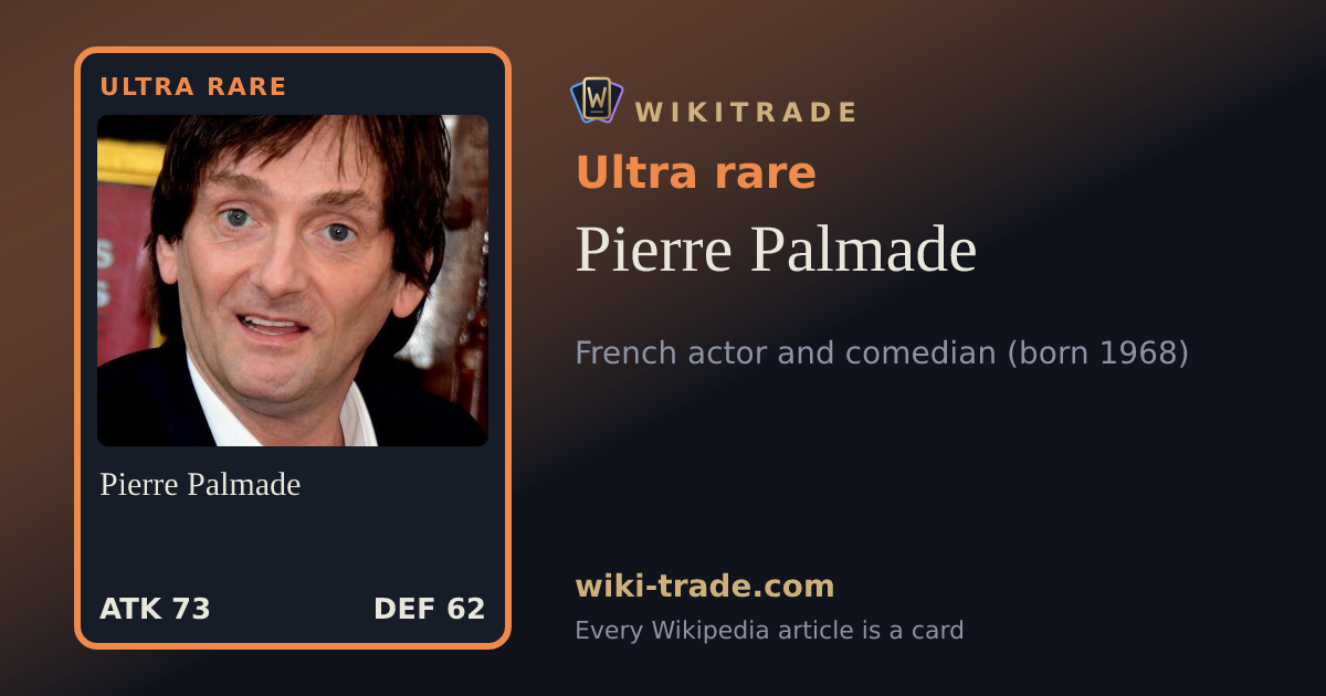 Pierre Palmade — Ultra rare card
