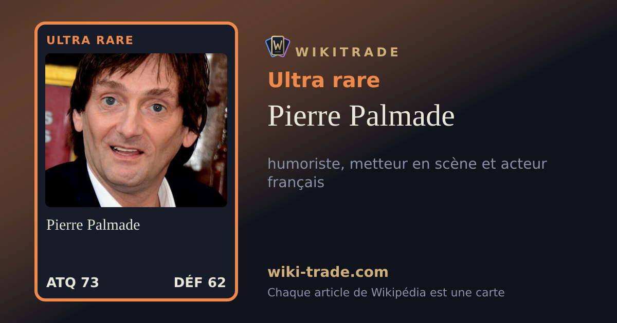Pierre Palmade — carte Ultra rare