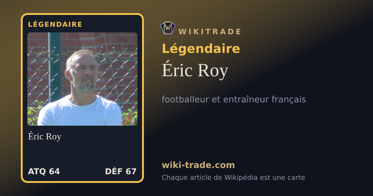 Éric Roy — carte Légendaire