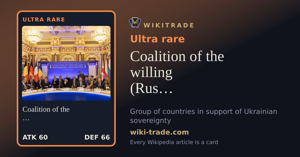 Coalition of the willing (Russo-Ukrainian war) — Ultra rare card