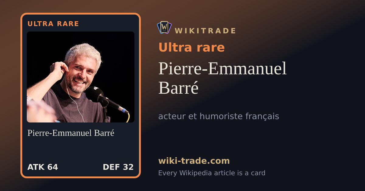 Pierre-Emmanuel Barré — Ultra rare card