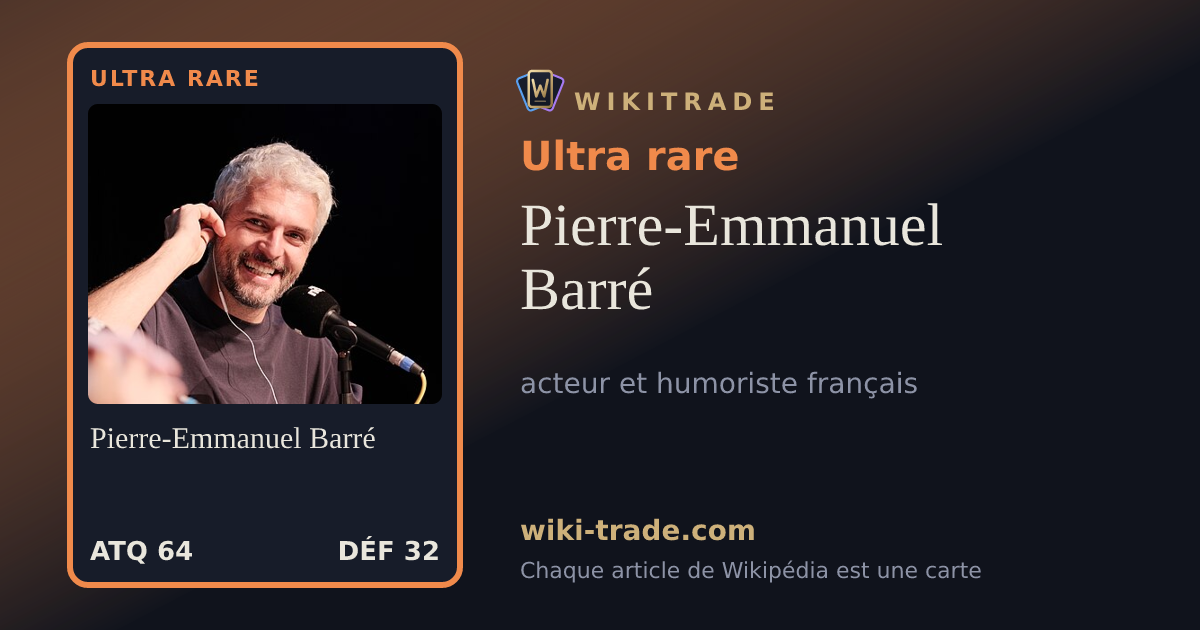 Pierre-Emmanuel Barré — carte Ultra rare