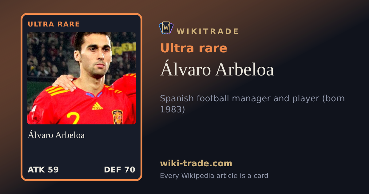 Álvaro Arbeloa — Ultra rare card