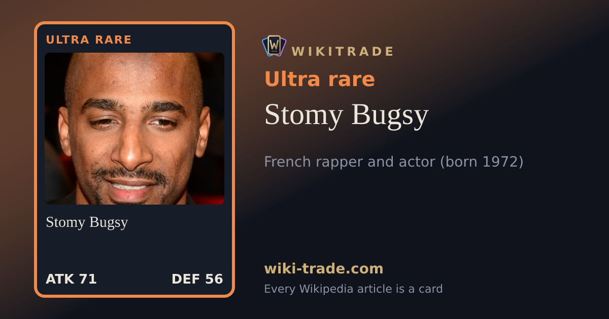 Stomy Bugsy — Ultra rare card