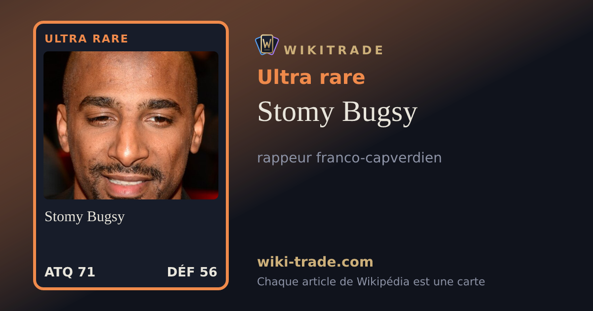 Stomy Bugsy — carte Ultra rare