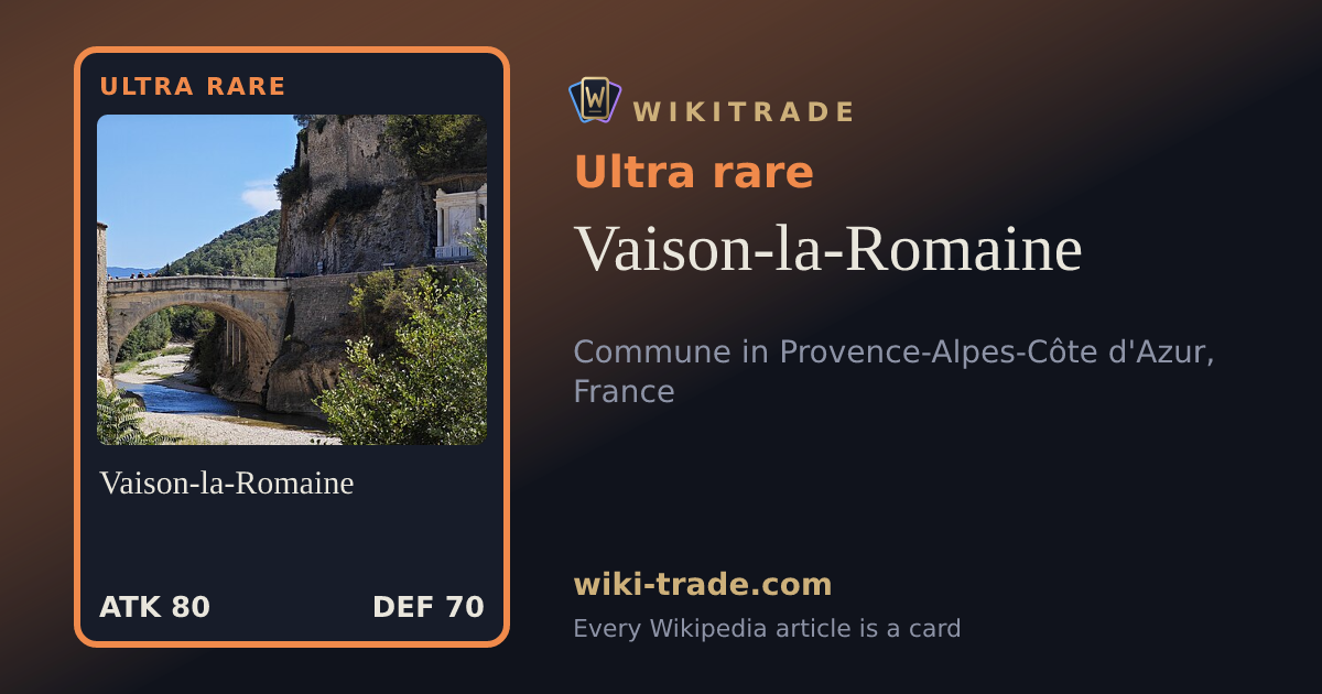 Vaison-la-Romaine — Ultra rare card