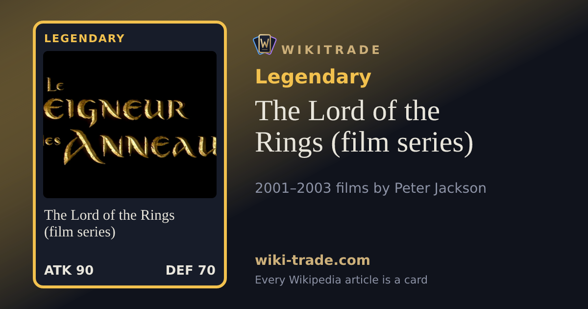 The Lord of the Rings (film series) — Legendary card