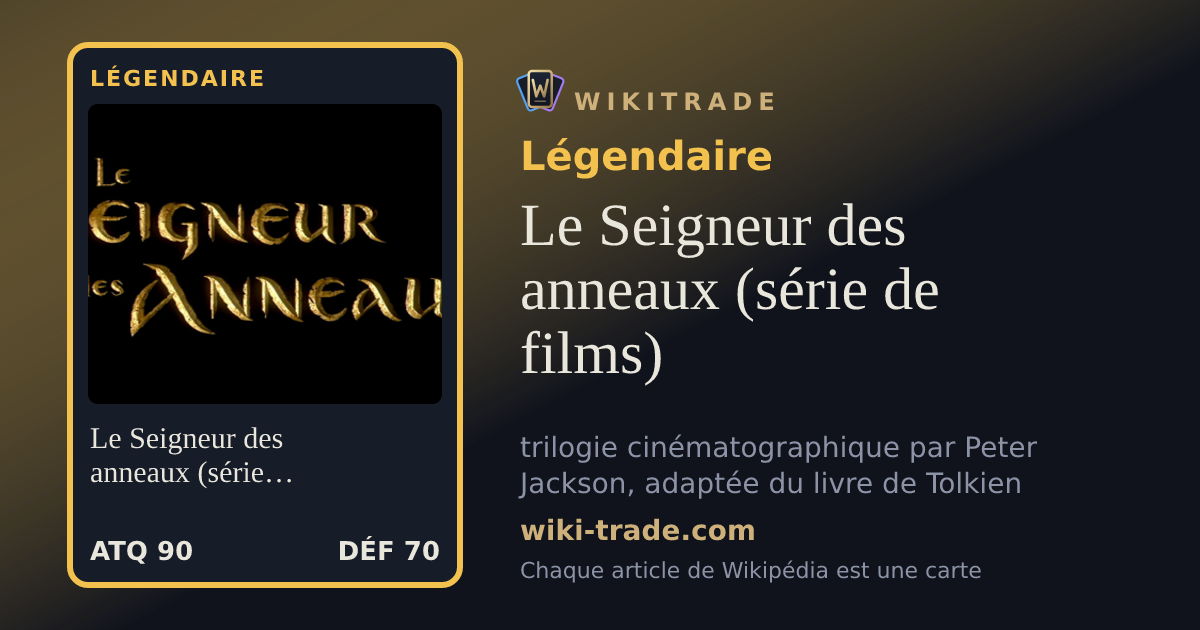Le Seigneur des anneaux (série de films) — carte Légendaire