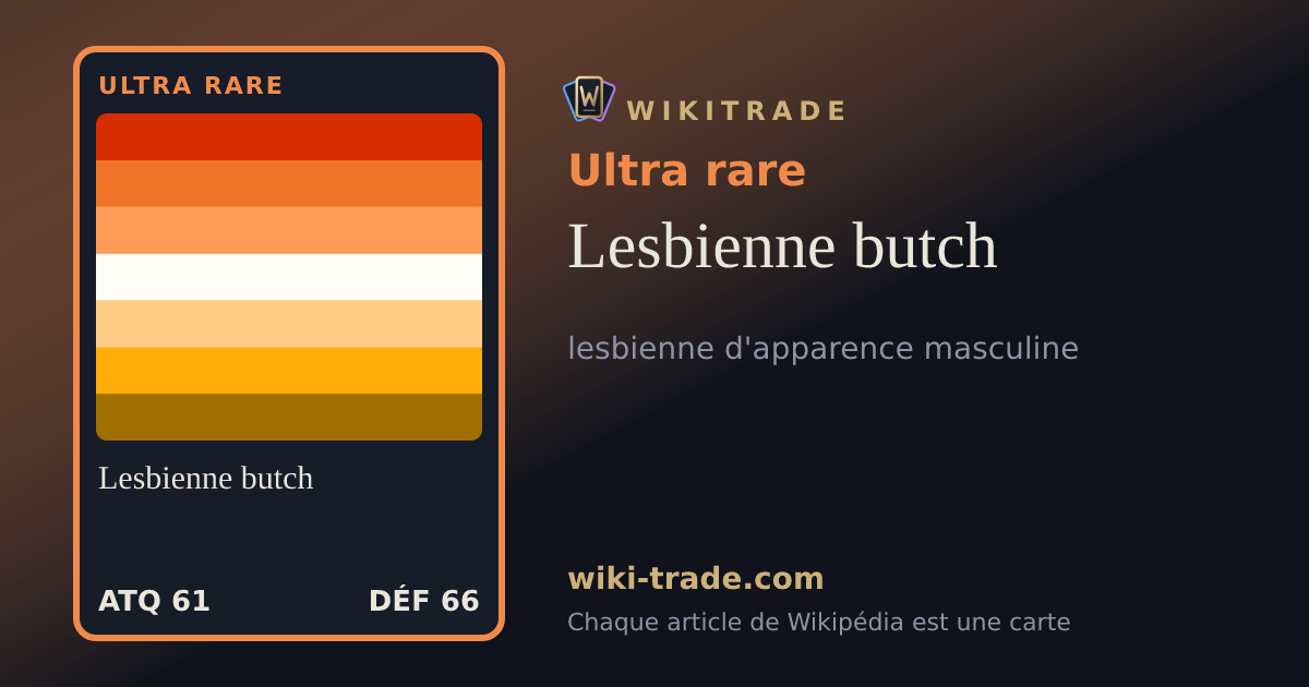 Lesbienne butch — carte Ultra rare